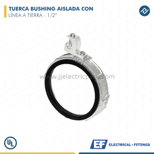 TUERCA BUSHING AISLADA CON LÍNEA TIERRA 1/2" - E.F.