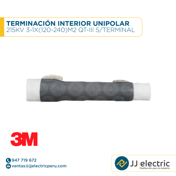 Terminación interior unipolar 15kV 3-1x(120-240)m2 QT-III s/terminal - 3M
