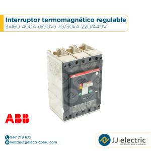 Interruptor termomagnético regulable 3x160-400A (690V) 70/30kA 220/440V - ABB