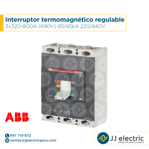 Interruptor termomagnético regulable 3x320-800A (690V) 85/45kA 220/440V - ABB