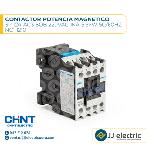 Contactor Potencia Magnetico 3P 12A Ac3 Bob 220Vac 1Na 5.5Kw 50/60Hz / NC1-1210 - CHINT