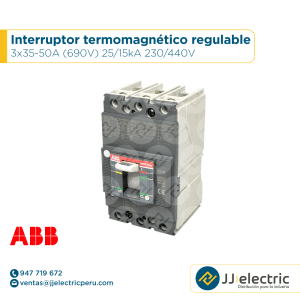 Interruptor termomagnético regulable 3x35-50A (690V) 25/15kA 230/440V - ABB