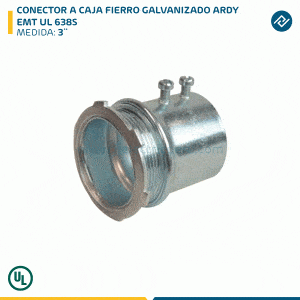 CONECTOR A CAJA FIERRO GALVANIZADO ARDY EMT 3¨ UL 638S