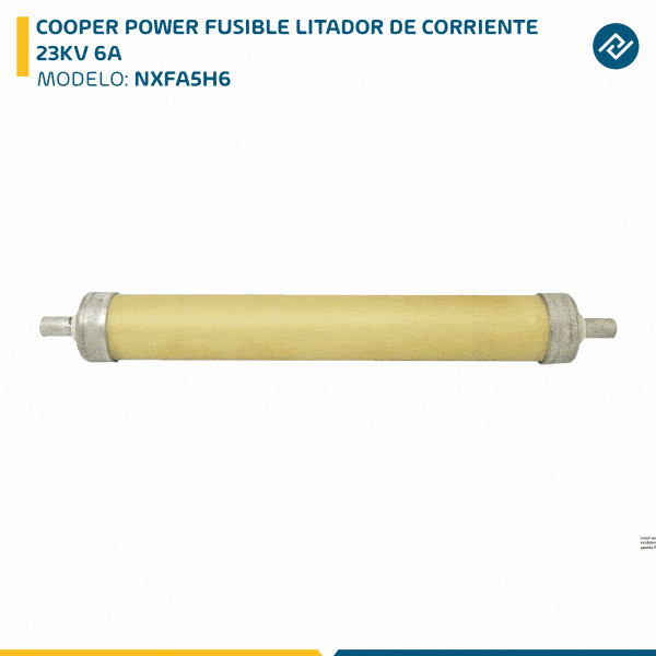 COOPER POWER FUSIBLE LITADOR DE CORRIENTE 23KV 6A NXFA5H6