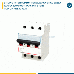 BTICINO INTERRUPTOR TERMOMAGNETICO 3x25A 10/6kA 220/440V TIPO C DIN BTDIN FN830YC25