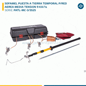 SOFAMEL PUESTA A TIERRA TEMPORAL P/RED AEREA MEDIA TENSION 9 KA/1s PATL-MC-3/3525