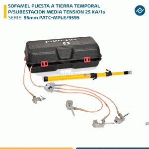 SOFAMEL PUESTA A TIERRA TEMPORAL P/SUBESTACION MEDIA TENSION 25 KA/1s 95mm PATC-MPLE/9595