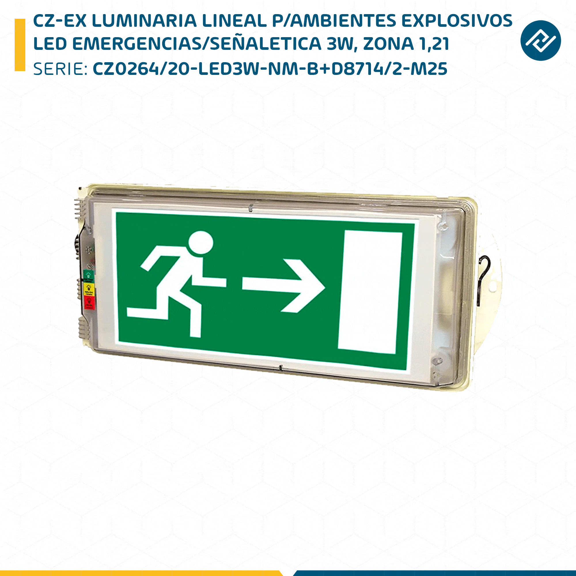CZ-EX LUMINARIA LINEAL P/AMBIENTES EXPLOSIVOS LED EMERGENCIAS/SEÑALETICA 3W, ZONA 1,21 CZ0264/20-LED3W-NM-B+D8714/2-M25