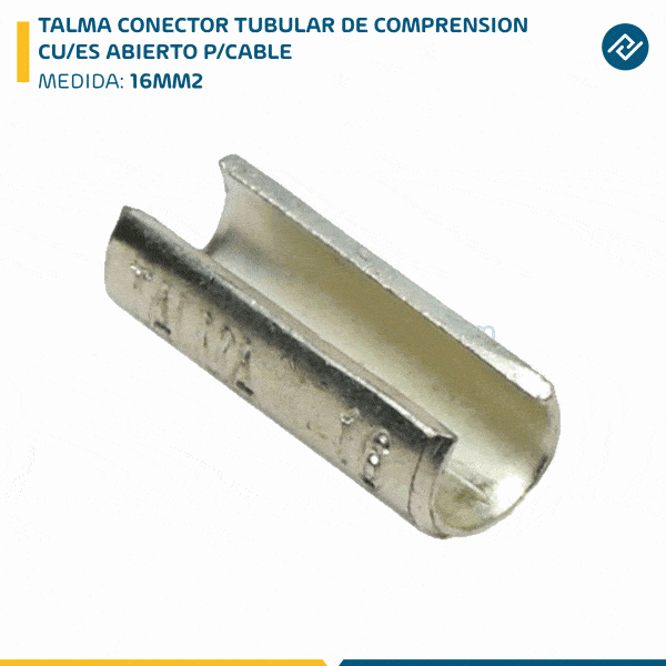TALMA CONECTOR TUBULAR DE COMPRENSION CU/ES ABIERTO P/CABLE 16MM2