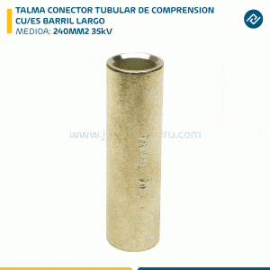 TALMA CONECTOR TUBULAR DE COMPRENSION CU/ES BARRIL LARGO 240MM2 35kV