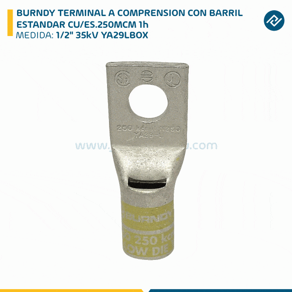 BURNDY TERMINAL A COMPRENSION CON BARRIL ESTANDAR CU/ES.250MCM 1h 1/2" 35kV YA29LBOX