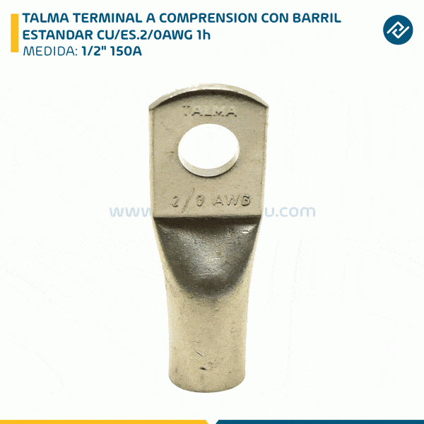 TALMA TERMINAL A COMPRENSION CON BARRIL ESTANDAR CU/ES.2/0AWG 1h 1/2" 150A