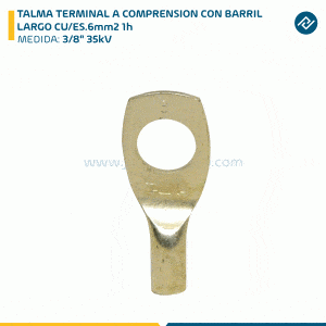 TALMA TERMINAL A COMPRENSION CON BARRIL LARGO CU/ES.6mm2 1h 3/8" 35kV