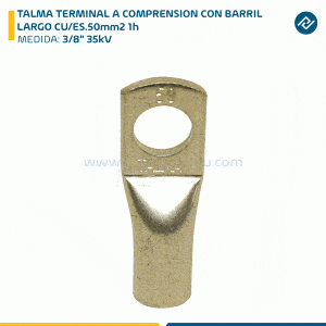 TALMA TERMINAL A COMPRENSION CON BARRIL LARGO CU/ES.50mm2 1h 3/8" 35kV