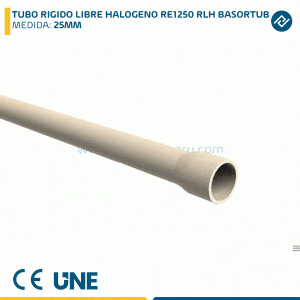TUBO RIGIDO LIBRE HALOGENO RE1250 RLH BASORTUB 25MM