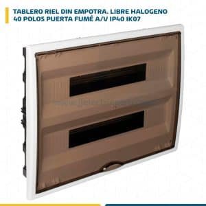 TABLERO RIEL DIN EMPOTRA. LIBRE HALOG. 40 POLOS PUERTA FUMÉ A/V IP40 IK07 8206PF