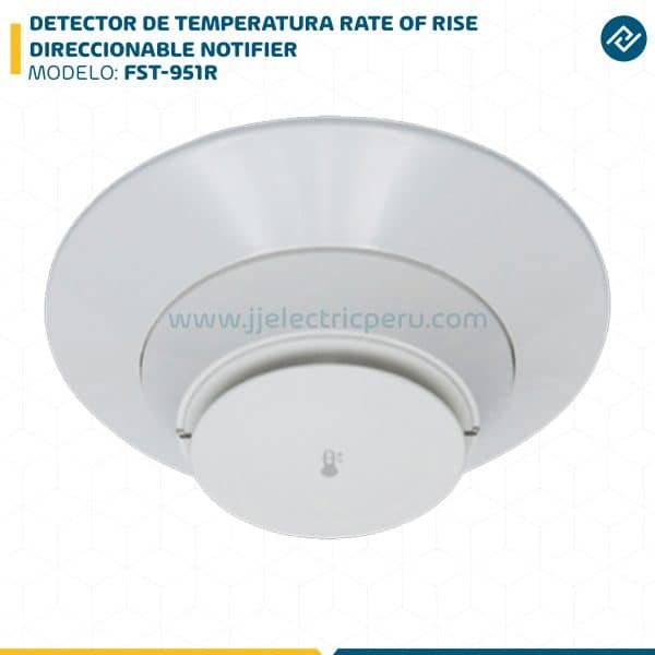 DETECTOR DE TEMPERATURA RATE OF RISE DIRECCIONABLE FST-951R NOTIFIER
