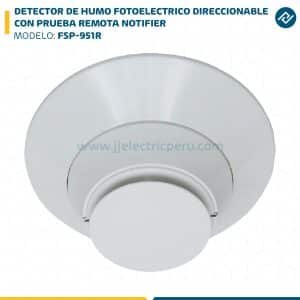 DETECTOR DE HUMO FOTOELECTRICO DIRECCIONABLE CON PRUEBA REMOTA FSP-951R NOTIFIER