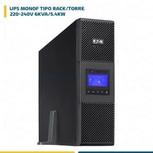 UPS MONOF 220-240V 6KVA/5.4KW TIPO RACK/TORRE EATON 9SX6KIRT
