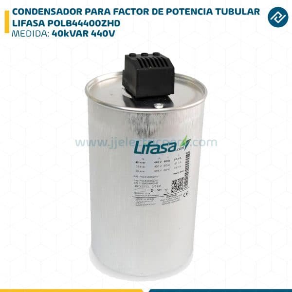 CONDENSADOR PARA FACTOR DE POTENCIA TUBULAR 40kVAR 440V LIFASA POLB44400ZHD