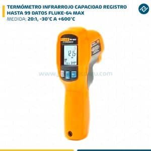 TERMÓMETRO INFRARROJO 20:1, -30°C A +600°C, CAPACIDAD REGISTRO HASTA 99 DATOS FLUKE-64 MAX