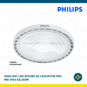 HIGH BAY LED BY518P G2 LED110/CW PSU WB IP65 EQ.150W CODIGO: 911401674407