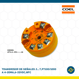 TRANSMISOR DE SEÑALES J...T,PT100/1000 A 4-20MA, 6-32VDC, NFC CODIGO: ATT1-CCCPP1------01