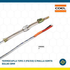 TERMOCUPLA TIPO J (FE/CO) C/MALLA X 2MTS BULBO 8MM CODIGO: J