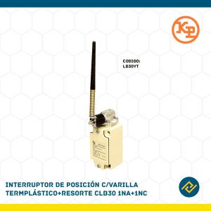 INTERRUPTOR DE POSICION C/VARILLA TERMOPLASTICO+RESORTE CLB30 1NA+1NC CODIGO: LB30YT