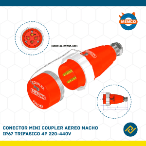 CONECTOR MINI COUPLER AEREO MACHO IP67 TRIFASICO 4P 220-380-440V MODELO: P9333-1011