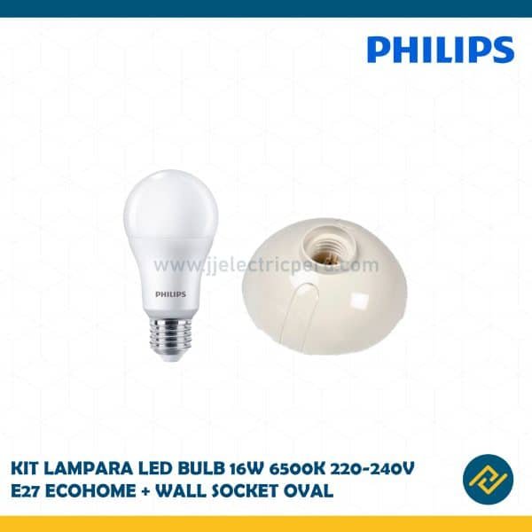 KIT LAMPARA LED BULB 16W 6500K 220-240V E27 ECOHOME+WALL SOCKET OVAL CODIGO: 212361H7946