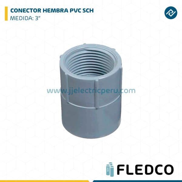 CONECTOR HEMBRA PVC SCH 3"