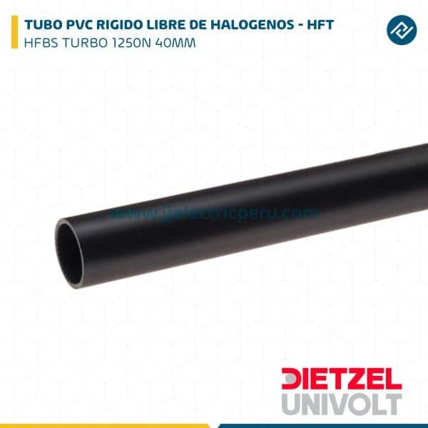TUBO PVC RIGIDO LIBRE DE HALOGENOS - HFT HFBS TURBO 1250N 40MM DIETZEL UNIVOLT