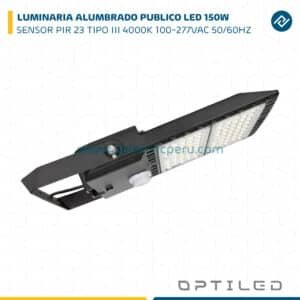 LUMINARIA ALUMBRADO PUBLICO LED 150W SENSOR PIR 23 TIPO III 4000K 100-277VAC 50/60HZ OPTILED